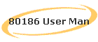 80186 User Man